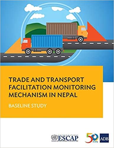Trade and Transport Facilitation Monitoring Mechanism in Nepal: Baseline Study