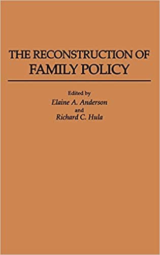 The Reconstruction of Family Policy (Contributions in Family Studies)