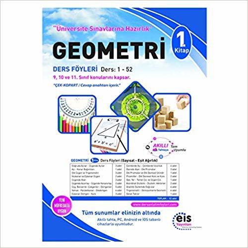 Geometri 1. Kitap Ders Föyleri:1-52 (9, 10 ve 11. Sınıf Konuları)
