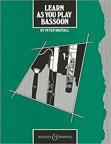 Learn as You Play Bassoon: Tutor Book (Learn as You Play Series)