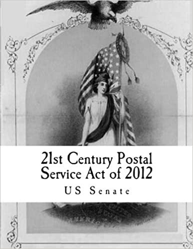 21st Century Postal Service Act of 2012