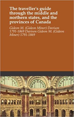 The traveller's guide through the middle and northern states, and the provinces of Canada