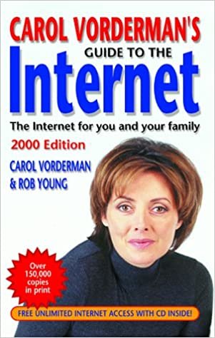 Carol Vorderman's Guide to the Internet: The Internet for you and your family