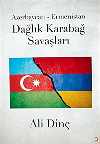 Azerbaycan-Ermenistan Dağlık Karabağ Savaşları