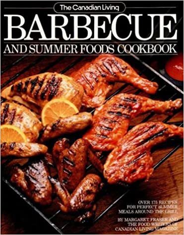 Canadian Living Barbecue & Summer Foods Cookbook
