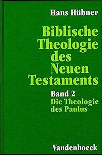 Biblische Theologie des Neuen Testaments, in 3 Bdn., Bd.2, Die Theologie des Paulus und ihre neutestamentliche Wirkungsgeschichte