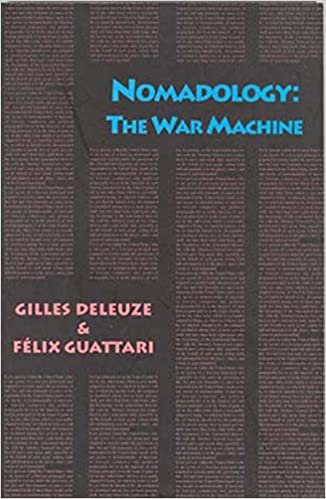 Nomadology: The War Machine (Semiotext(e) / Foreign Agents)