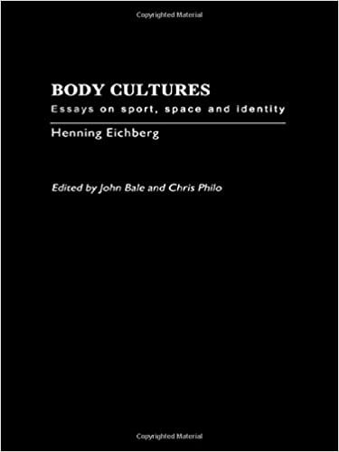 Body Cultures: Essays on Sport, Space & Identity by Henning Eichberg: Essays on Sport, Space and Identity indir