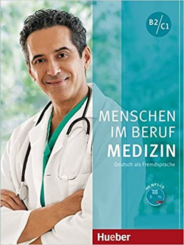 Menschen im Beruf - Medizin: Deutsch als Fremdsprache / Kursbuch mit MP3-CD