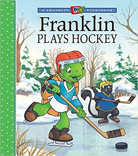 Franklin Plays Hockey (Franklin TV Storybooks (Kids Can Hardcover))