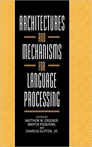 Architectures and Mechanisms for Language Processing indir