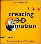 Creating 3-D Animation: The Aardman Book of Filmmaking (Musique-Film)