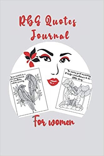 RBG Quotes Journal for Women: A Commemorative blank lined Journal to Write In