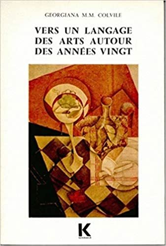 Vers Un Langage Des Arts Autour Des Annees 20 (Hors Collection Klincksieck)