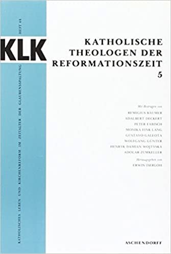 Katholische Theologen der Reformationszeit V