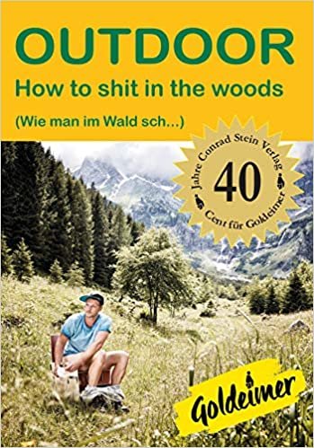 How to shit in the woods: (Wie man im Wald sch...) indir
