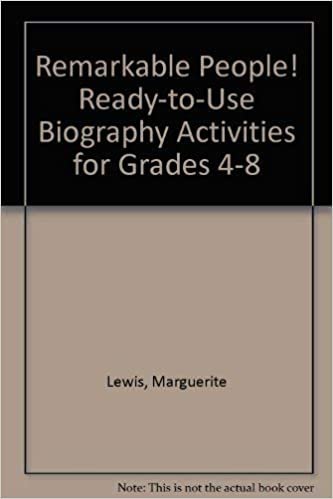Remarkable People! Ready-To-Use Biography Activities for Grades 4-8