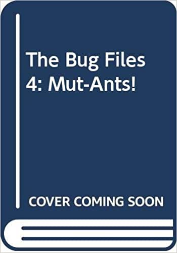 The Bug Files 4: Mut-Ants! indir