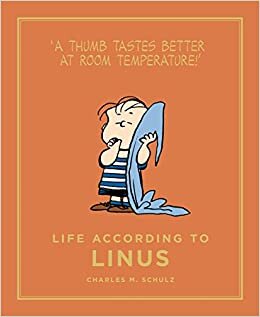 Life According to Linus: Peanuts Guide to Life