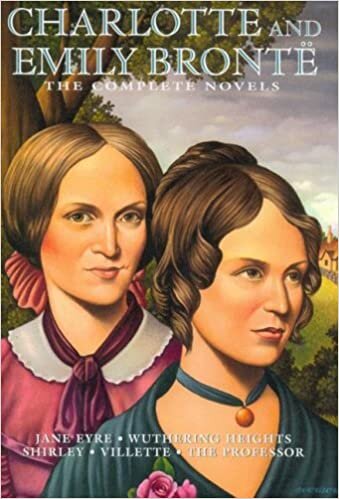 Charlotte and Emily Bronte: The Complete Novels indir
