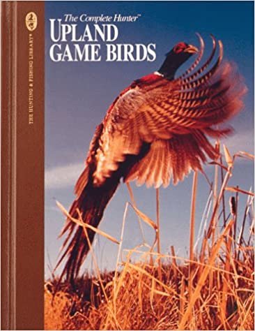 Upland Game Birds (The Hunting & Fishing Library) indir