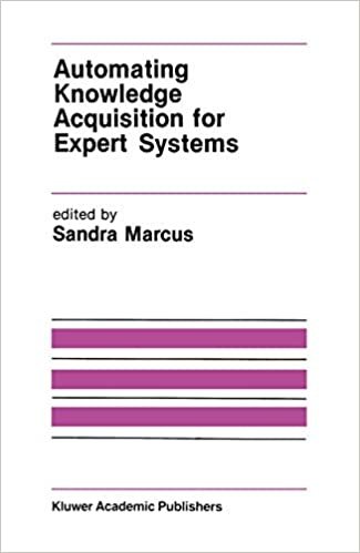 Automating Knowledge Acquisition for Expert Systems (The Springer International Series in Engineering and Computer Science (57), Band 57)