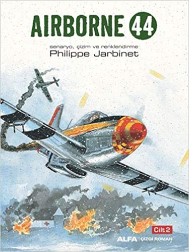 Airborne 44 (Cilt 2): Senaryo, Çizim ve Renklendirme