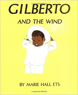 Gilberto and the Wind (Viking Kestrel picture books)