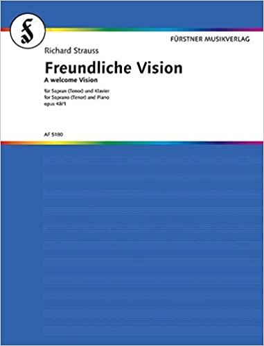 Fünf Lieder nach Gedichten von Otto Julius Bierbaum und Karl Henckell: Nr. 1 Freundliche Vision (hoch D-Dur). op. 48/1. Singstimme und Orchester oder Klavier. Klavierauszug.