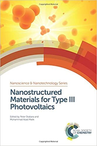 Nanostructured Materials for Type III Photovoltaics (Nanoscience & Nanotechnology Series)