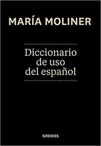 Moliner, M: Diccionario de uso del espanol Maria Moliner: Nueva Edición Actualizada (DICCIONARIOS)