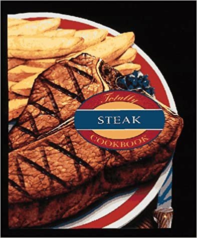 Totally Steak Cookbook (Totally Cookbooks) indir