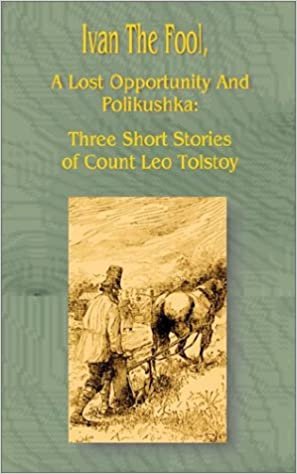 Ivan the Fool: A Lost Opportunity and Polikushka indir
