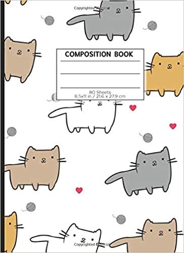 COMPOSITION BOOK 80 SHEETS 8.5x11 in / 21.6 x 27.9 cm: A4 Lined Ruled Rimmed Notebook | "Meow Love" | Workbook for s Kids Students Boys | Notes School College | Grammar | Languages