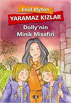 Yaramaz Kızlar-06 Dolly'nin Minik Misafiri