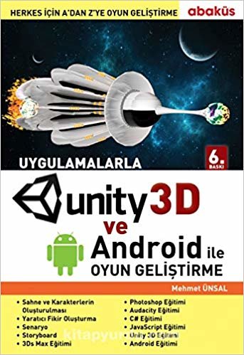 Uygulamalarla Unity 3D ile Oyun Geliştirme