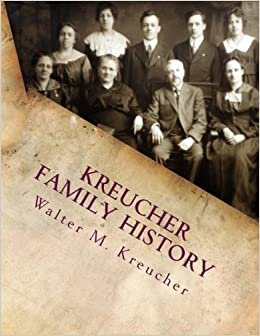 Kreucher Family History: Kreucher/Berra Genealogy
