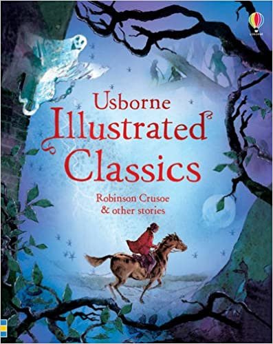 Illustrated Classics Robinson Crusoe & other stories: 1 (Illustrated Stories)