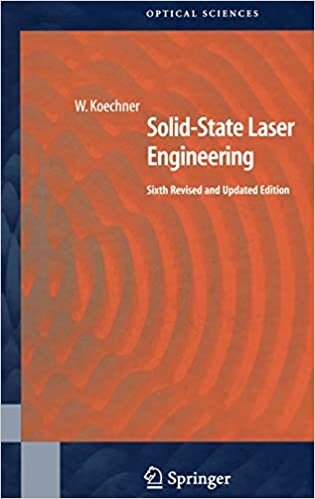 Solid-State Laser Engineering (Springer Series in Optical Sciences)