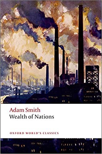 An Inquiry into the Nature and Causes of the Wealth of Nations (Oxford World’s Classics) indir