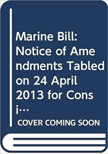 Marine Bill: Notice of Amendments Tabled on 24 April 2013 for Consideration Stage (Northern Ireland Assembly Bills)