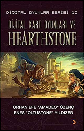 Dijital Kart Oyunları ve Hearthstone