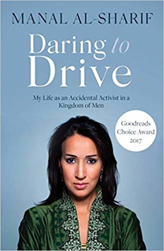 Daring to Drive: A gripping account of one woman's home-grown courage that will speak to the fighter in all of us indir