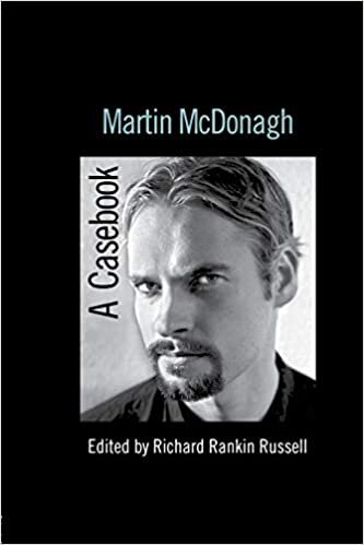 Martin McDonagh: A Casebook (Casebooks on Modern Dramatists)