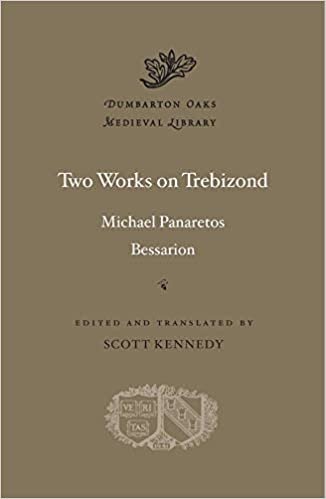 Two Works on Trebizond (Dumbarton Oaks Medieval Library) indir