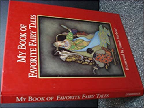 Illustrated Classics: My Book of Favorite Fairy Tales indir