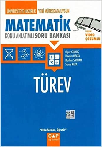 Matematik - Türev Konu Anlatımlı Soru Bankası: Üniversiteye Hazırlık - Tamamı Video Çözümlü - Yeni Müfredata Uygun