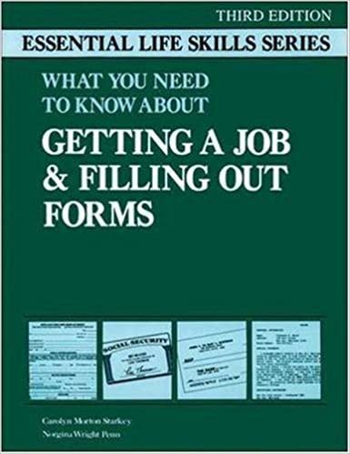 What You Need to Know About Getting a Job & Filling Out Forms (Essential Life Skills)