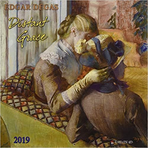 Edgar Degas Distant Grace 2019 (FINE ARTS)