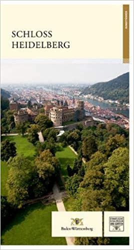 Schloss Heidelberg (Fuhrer staatliche Schloesser und Garten Baden-Wurttemberg) indir